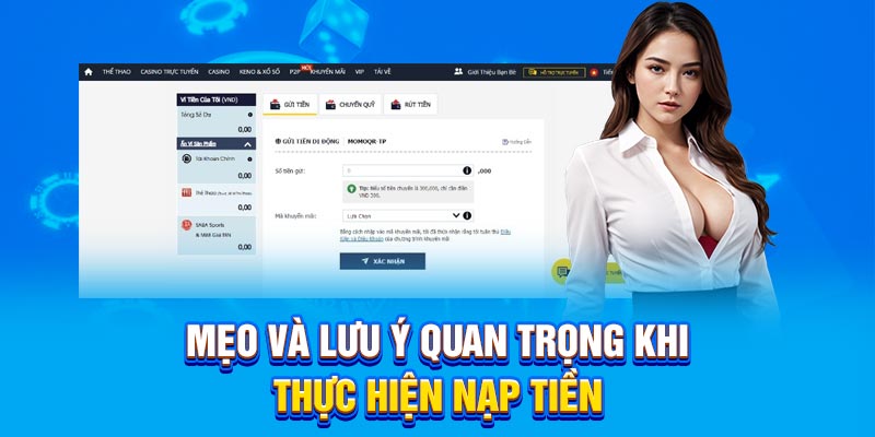 Mẹo và lưu ý quan trọng khi thực hiện nạp tiền tại BET88