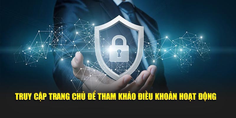 Truy cập trang chủ chính thức để tham khảo điều khoản của nhà cái